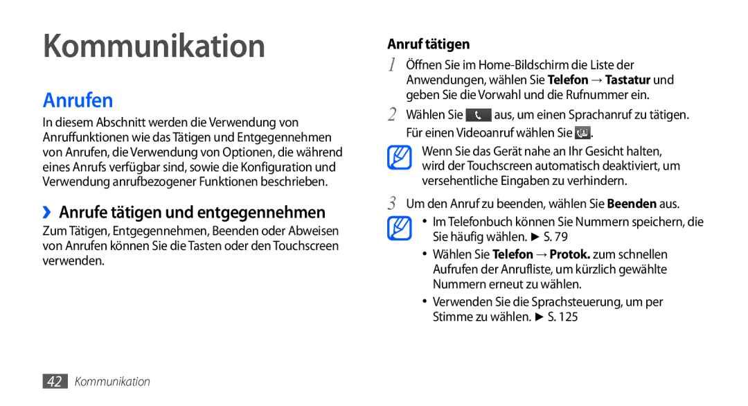 Samsung GT-I9001UWDDBT manual Kommunikation, Anrufen, ››Anrufe tätigen und entgegennehmen, Für einen Videoanruf wählen Sie 