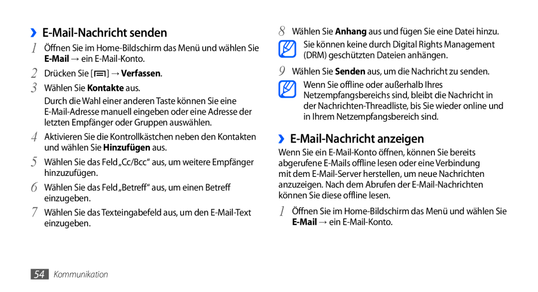 Samsung GT-I9001HKDEUR manual ››E-Mail-Nachricht anzeigen, Mail→ ein E-Mail-Konto, Drücken Sie → Verfassen, Einzugeben 