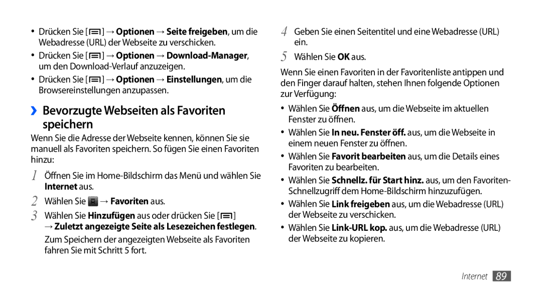 Samsung GT-I9001HKDXEG, GT-I9001HKDEPL manual ››Bevorzugte Webseiten als Favoriten speichern, Wählen Sie → Favoriten aus 