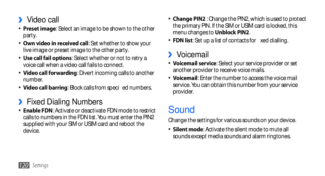 Samsung GT-I9001HKDEPL, GT-I9001HKDATO, GT-I9001HKDVIA manual Sound, ›› Video call, ›› Fixed Dialing Numbers, ›› Voicemail 