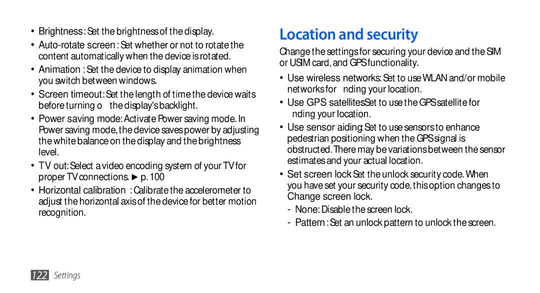 Samsung GT-I9001HKDVIA, GT-I9001HKDEPL, GT-I9001HKDATO Location and security, Brightness Set the brightness of the display 