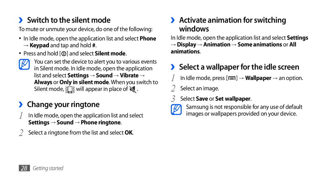 Samsung GT-I9001RWDVIA ›› Switch to the silent mode, ›› Change your ringtone, ›› Activate animation for switching Windows 