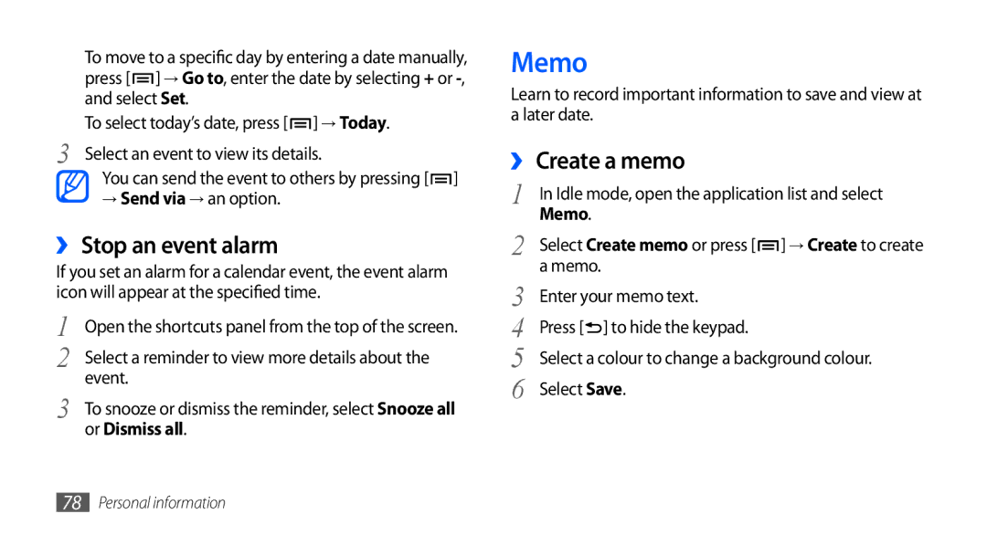 Samsung GT-I9001HKDVD2, GT-I9001HKDEPL, GT-I9001HKDATO manual Memo, ››Stop an event alarm, ›› Create a memo, Or Dismiss all 
