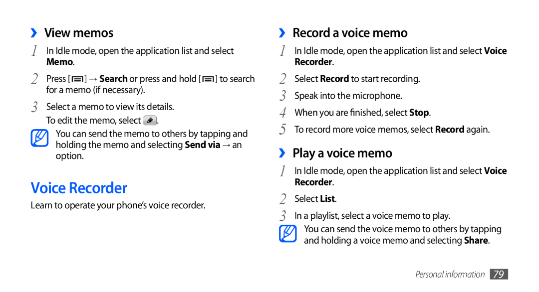 Samsung GT-I9001HKDTUR, GT-I9001HKDEPL manual Voice Recorder, ›› View memos, ›› Record a voice memo, ›› Play a voice memo 