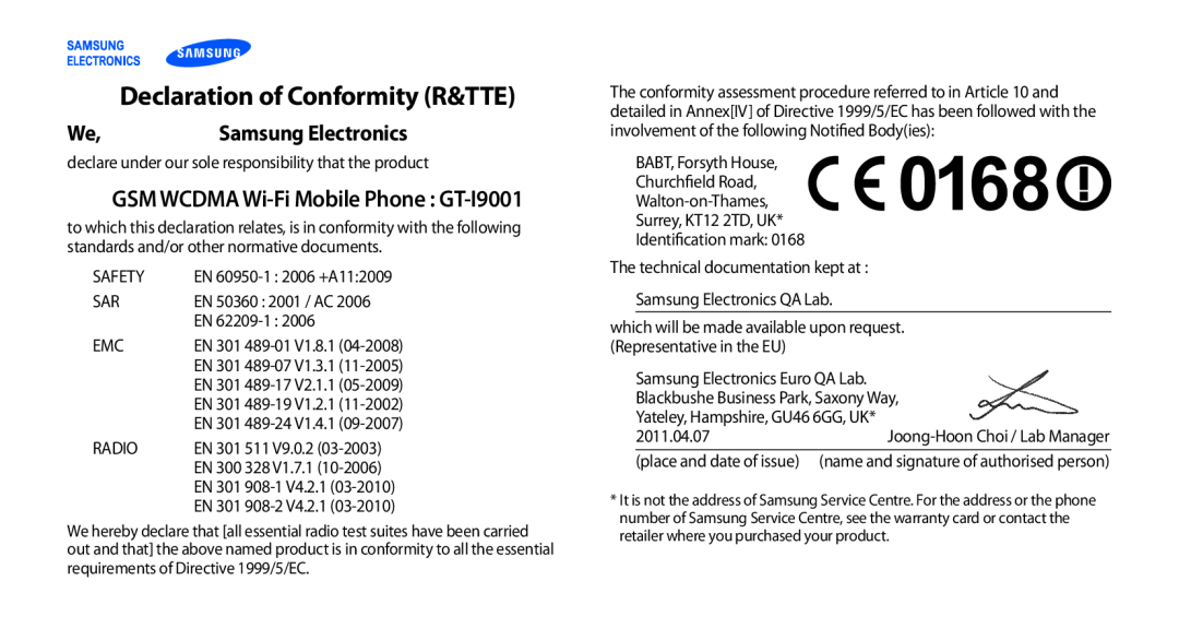 Samsung GT-I9001UWAGBL manual Declaration of Conformity R&TTE, GSM WCDMA Wi-Fi Mobile Phone GT-I9001, Samsung Electronics 