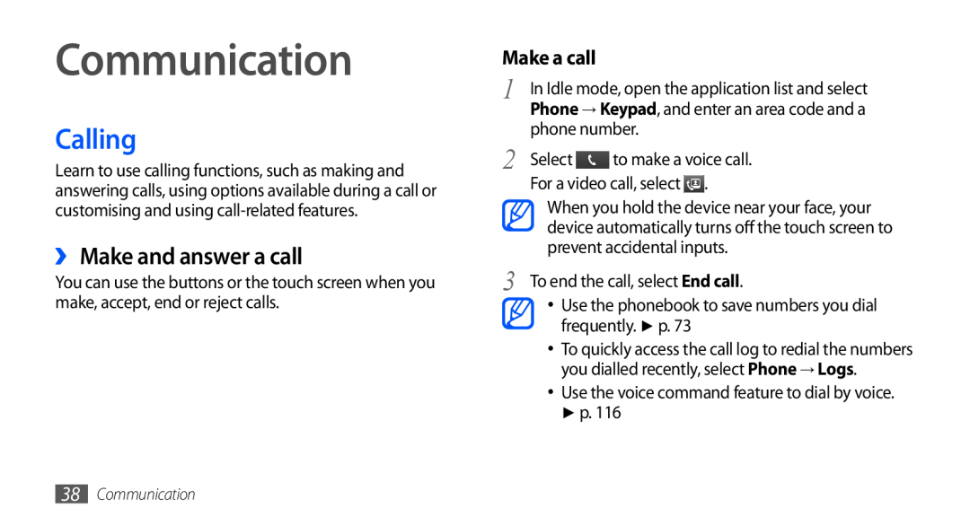 Samsung GT-I9001HKDSKZ, GT-I9001HKDEPL, GT-I9001HKDATO manual Communication, Calling, ›› Make and answer a call, Make a call 