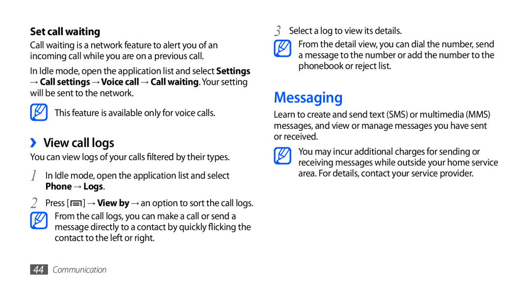 Samsung GT-I9001UWDKSA, GT-I9001HKDEPL manual Messaging, ›› View call logs, Set call waiting, Phone → Logs, Communication 