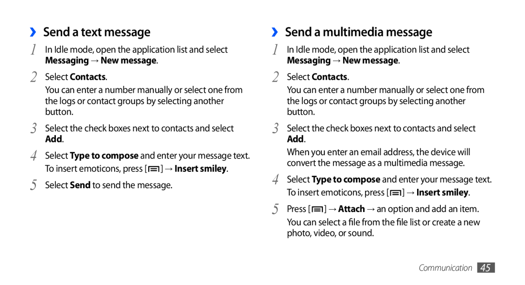 Samsung GT-I9001UWAJED manual ›› Send a text message, ›› Send a multimedia message, Messaging → New message, Communication 
