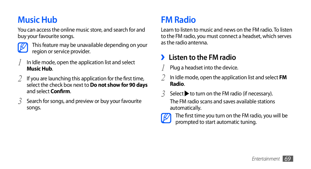 Samsung GT-I9001HKDORS, GT-I9001HKDEPL, GT-I9001HKDATO manual Music Hub, FM Radio, ›› Listen to the FM radio, Entertainment 