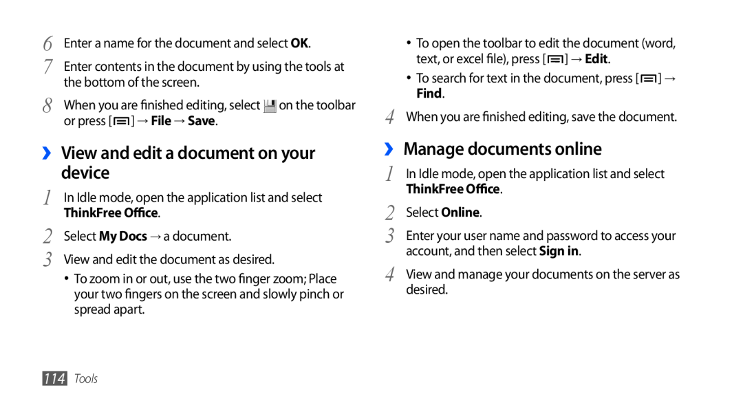Samsung GT-I9001HKDEUR manual ›› View and edit a document on your device, ›› Manage documents online, ThinkFree Office 