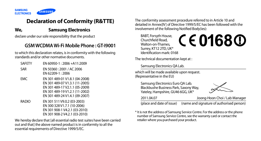 Samsung GT-I9001HKDEPL manual Declaration of Conformity R&TTE, GSM WCDMA Wi-Fi Mobile Phone GT-I9001, Samsung Electronics 