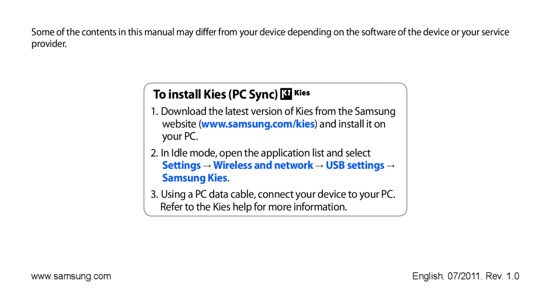 Samsung GT-I9001HKDATO, GT-I9001HKDEPL, GT-I9001HKDVIA, GT-I9001HKDVD2 manual To install Kies PC Sync, English. 07/2011. Rev 