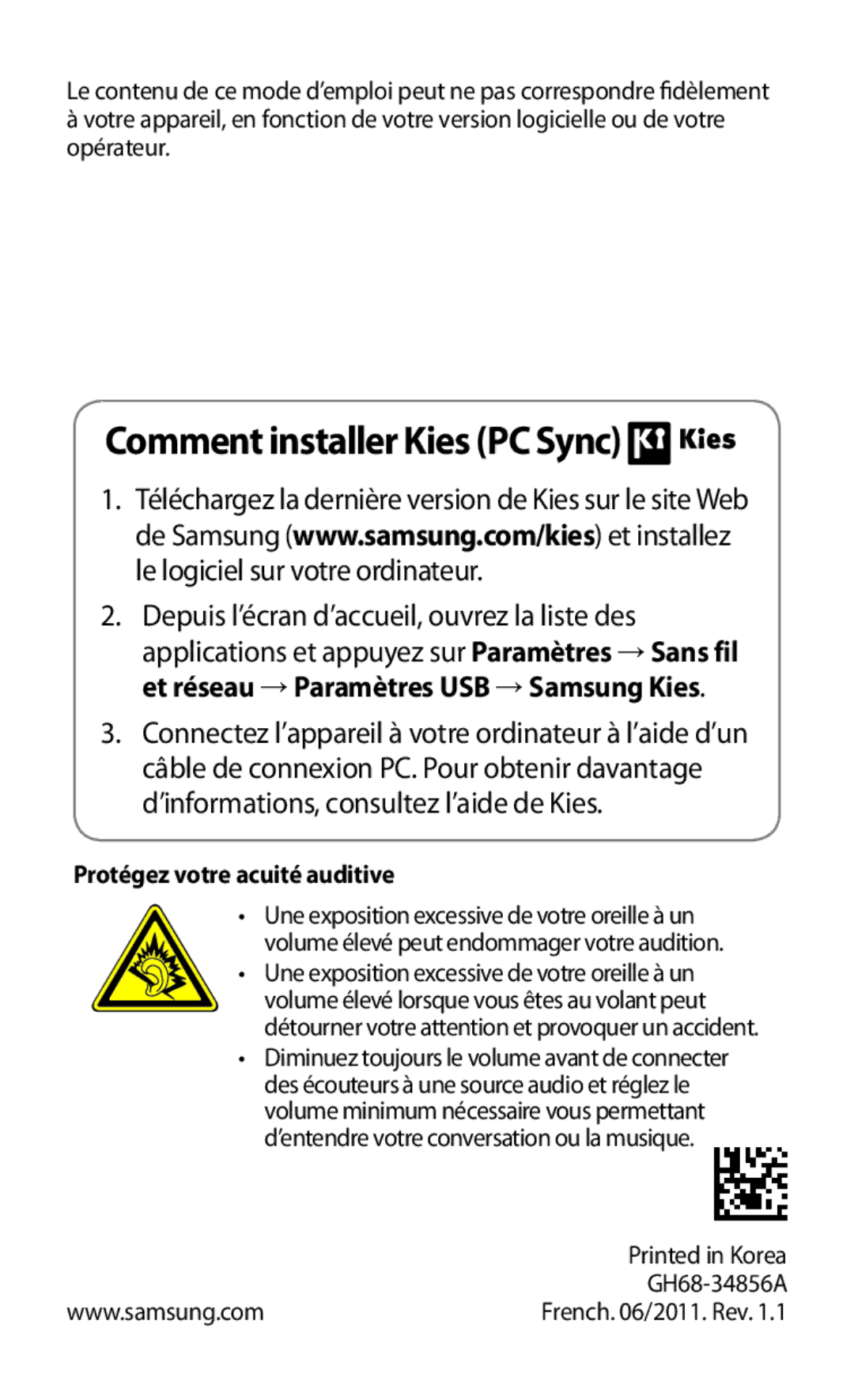 Samsung GT-I9001HKDGBL, GT-I9001HKDMTL manual Comment installer Kies PC Sync, Protégez votre acuité auditive 