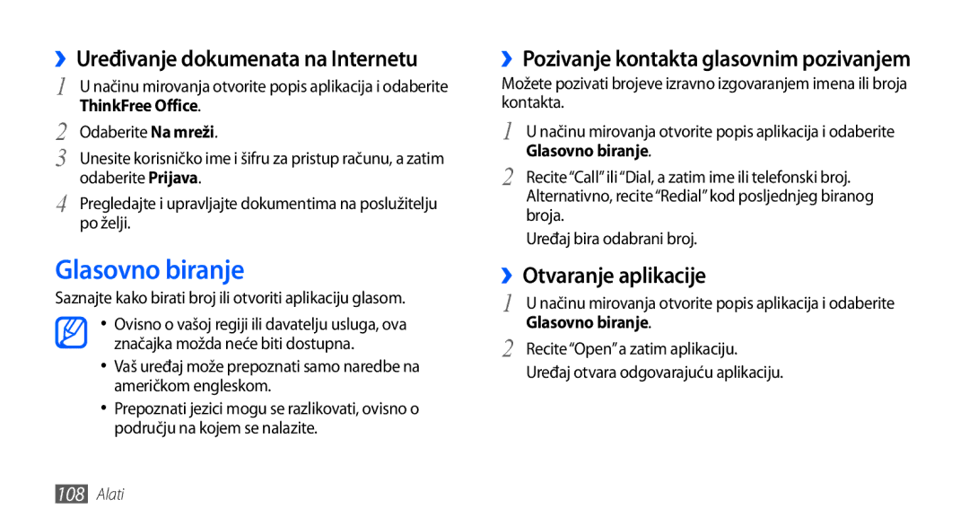 Samsung GT-I9001RWDTWO, GT-I9001HKDMKO manual Glasovno biranje, ››Otvaranje aplikacije, ››Uređivanje dokumenata na Internetu 