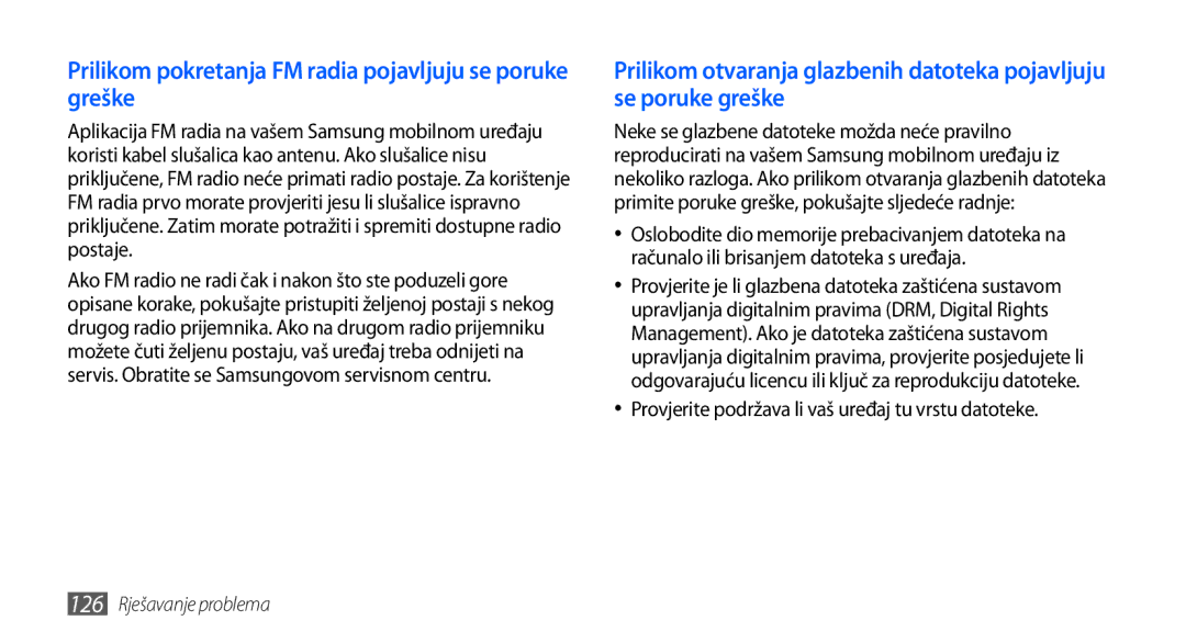 Samsung GT-I9001HKDTWO, GT-I9001HKDMKO, GT-I9001HKDSMO manual Prilikom pokretanja FM radia pojavljuju se poruke greške 