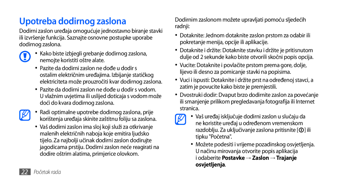 Samsung GT-I9001HKDMKO manual Upotreba dodirnog zaslona, Dodirnim zaslonom možete upravljati pomoću sljedećih radnji 