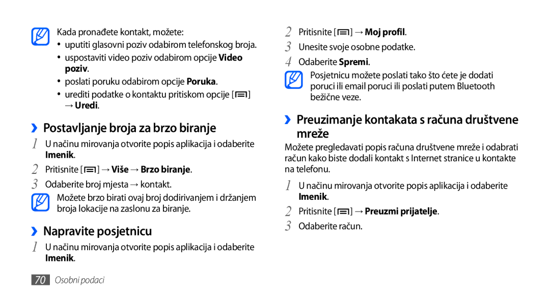 Samsung GT-I9001HKDTRA, GT-I9001HKDMKO, GT-I9001HKDSMO manual ››Postavljanje broja za brzo biranje, ››Napravite posjetnicu 