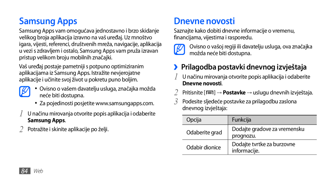 Samsung GT2I9001HKDCRO, GT-I9001HKDMKO manual Samsung Apps, Dnevne novosti, ››Prilagodba postavki dnevnog izvještaja 