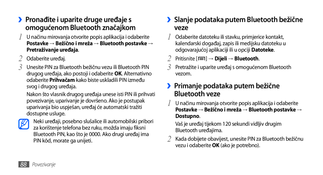 Samsung GT-I9001HKDMKO ››Slanje podataka putem Bluetooth bežične veze, Bluetooth veze, ››Primanje podataka putem bežične 