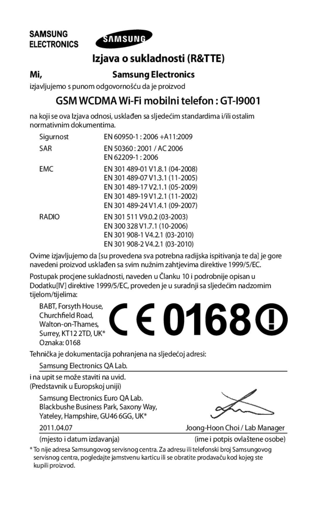 Samsung GT-I9001HKDTWO, GT-I9001HKDMKO, GT-I9001HKDVIP, GT-I9001HKDMBM manual Izjava o sukladnosti R&TTE, Samsung Electronics 