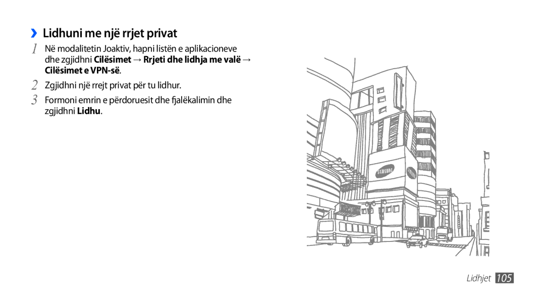 Samsung GT-I9001HKDCRO manual ››Lidhuni me një rrjet privat, Cilësimet e VPN-së, Zgjidhni një rrejt privat për tu lidhur 