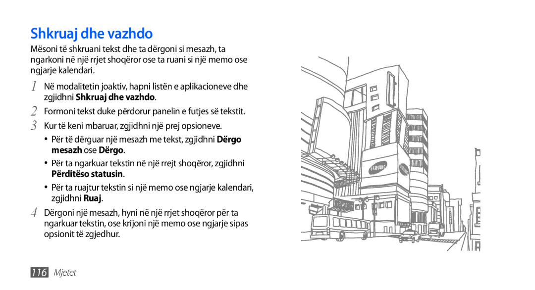 Samsung GT2I9001HKDMSR manual Zgjidhni Shkruaj dhe vazhdo, Mesazh ose Dërgo, Përditëso statusin, Opsionit të zgjedhur 