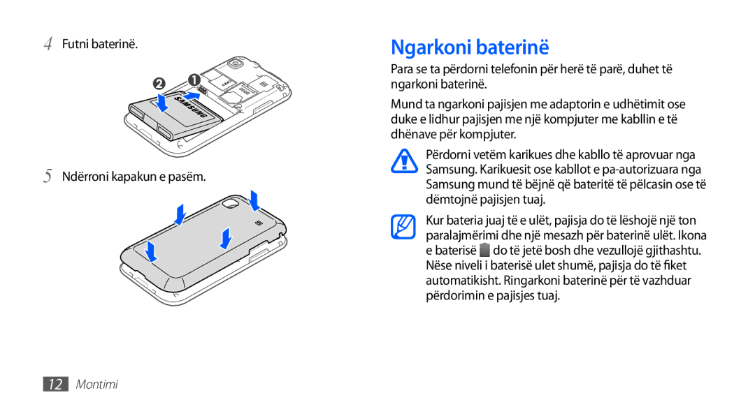 Samsung GT-I9001HKDMKO, GT-I9001RWDMSR, GT2I9001HKDSMO manual Ngarkoni baterinë, Futni baterinë Ndërroni kapakun e pasëm 