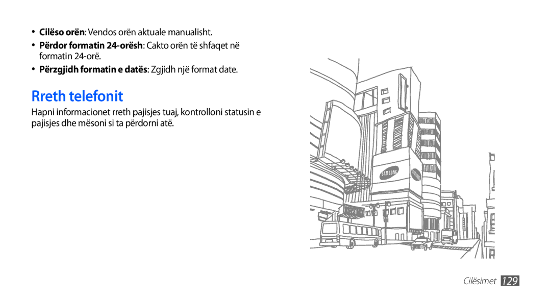 Samsung GT-I9001HKDCRO, GT-I9001HKDMKO, GT-I9001RWDMSR Rreth telefonit, Cilëso orën Vendos orën aktuale manualisht 