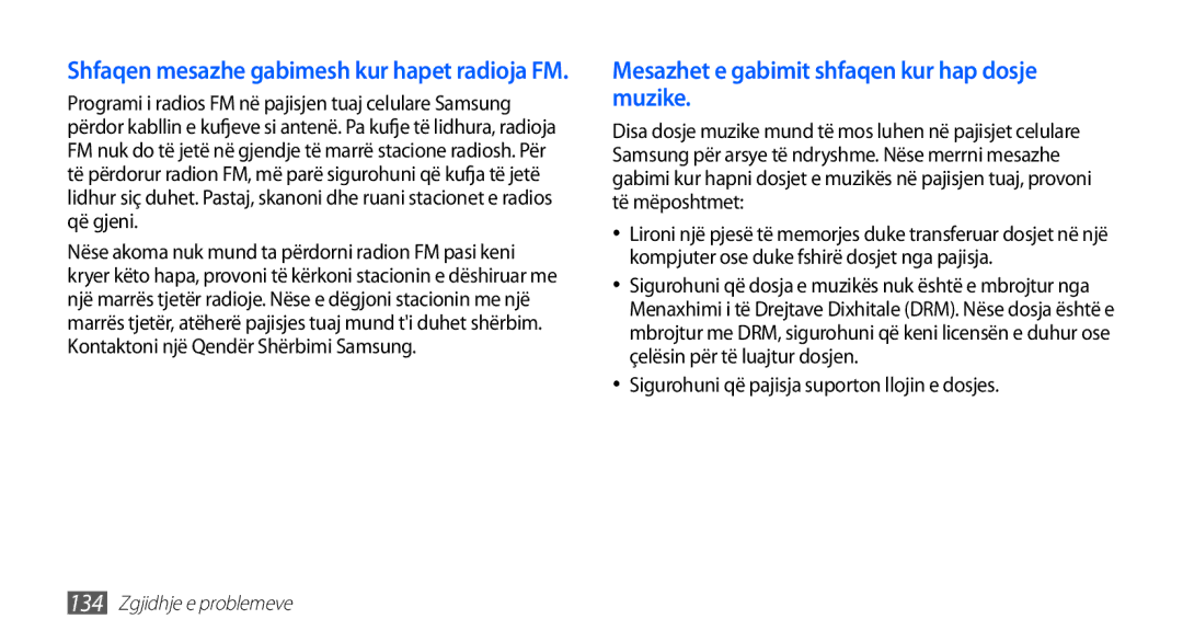 Samsung GT2I9001HKDSMO manual Sigurohuni që pajisja suporton llojin e dosjes, Shfaqen mesazhe gabimesh kur hapet radioja FM 