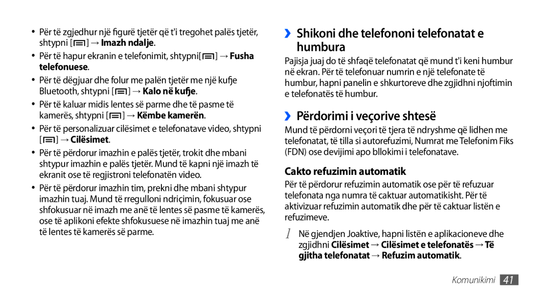 Samsung GT-I9001HKDTOP, GT-I9001HKDMKO manual ››Shikoni dhe telefononi telefonatat e humbura, ››Përdorimi i veçorive shtesë 