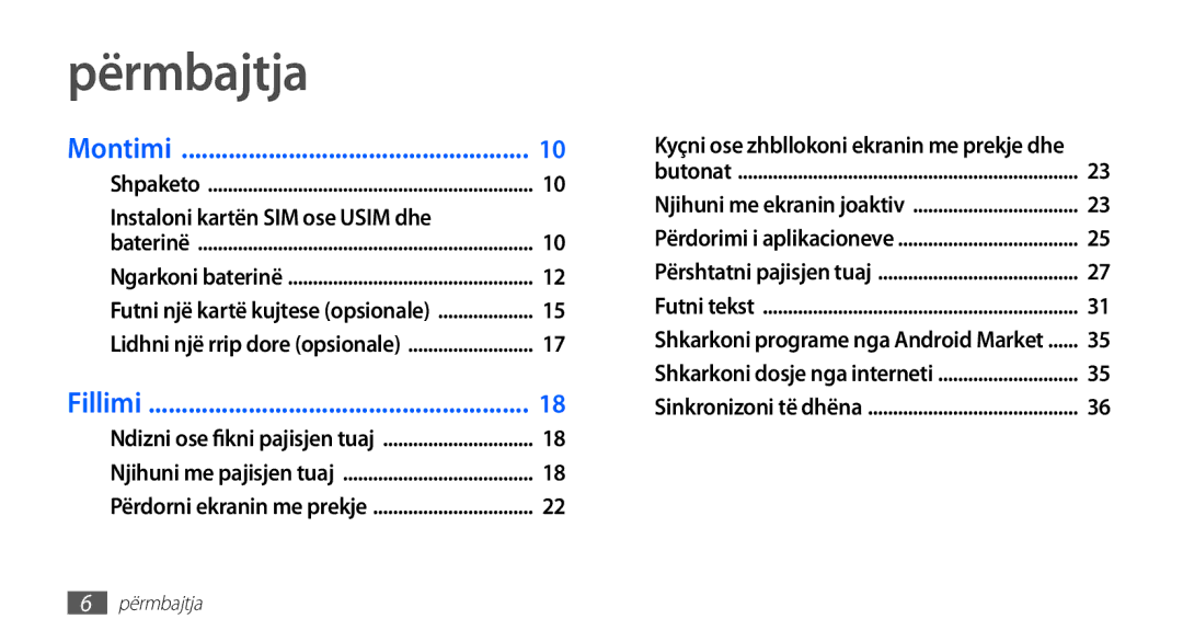 Samsung GT-I9001HKDMSR, GT-I9001HKDMKO, GT-I9001RWDMSR, GT2I9001HKDSMO manual Përmbajtja, Instaloni kartën SIM ose Usim dhe 