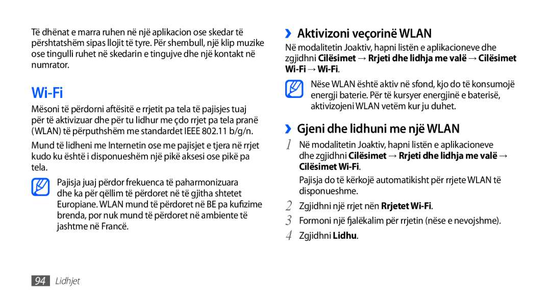 Samsung GT-I9001HKDALB, GT-I9001HKDMKO, GT-I9001RWDMSR Wi-Fi, ››Aktivizoni veçorinë Wlan, ››Gjeni dhe lidhuni me një Wlan 