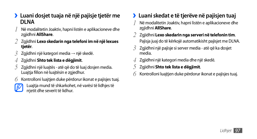 Samsung GT-I9001RWDMSR ››Luani dosjet tuaja në një pajisje tjetër me, ››Luani skedat e të tjerëve në pajisjen tuaj, Tjetër 