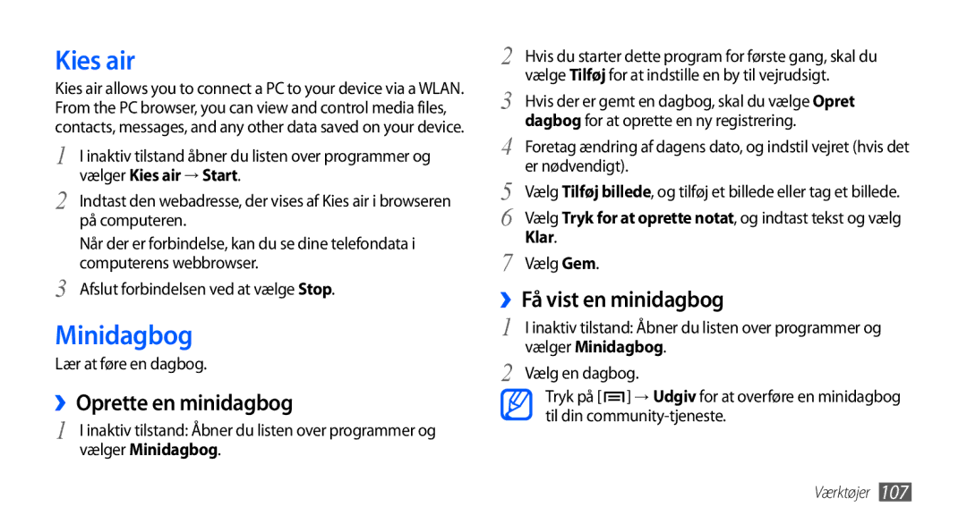 Samsung GT-I9001RWDNEE, GT-I9001HKDNEE manual Kies air, Minidagbog, ››Oprette en minidagbog, ››Få vist en minidagbog 