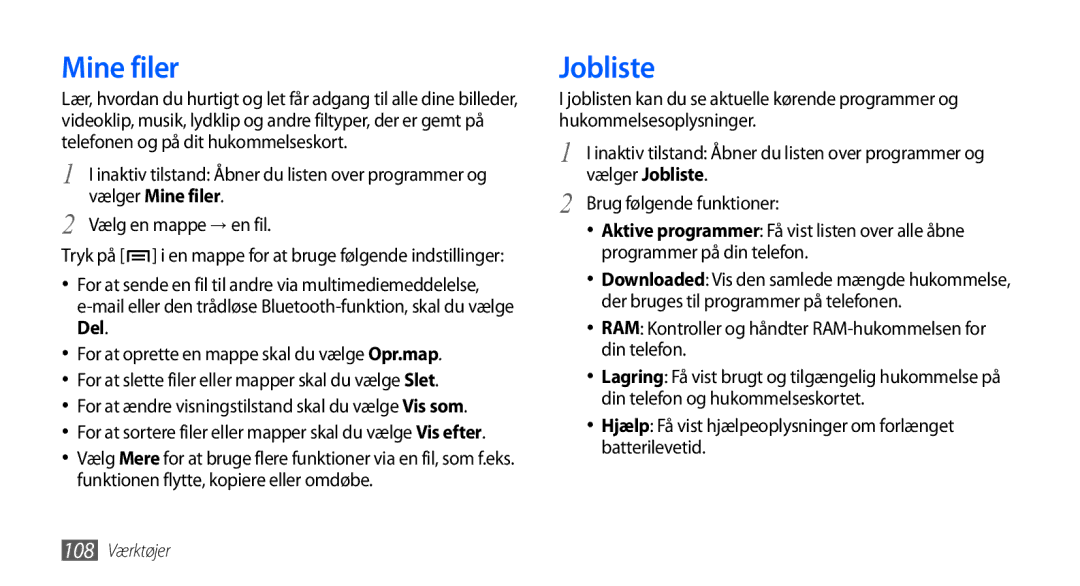 Samsung GT-I9001HKDNEE, GT-I9001UWDNEE, GT-I9001RWDNEE manual Jobliste, Vælger Mine filer 