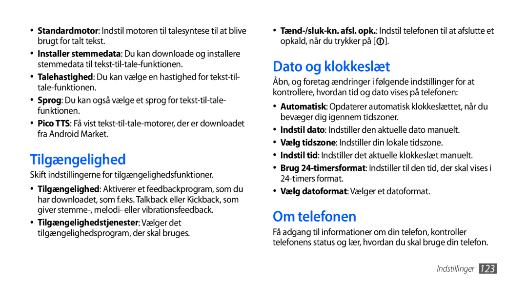 Samsung GT-I9001HKDNEE, GT-I9001UWDNEE, GT-I9001RWDNEE manual Tilgængelighed, Dato og klokkeslæt, Om telefonen 