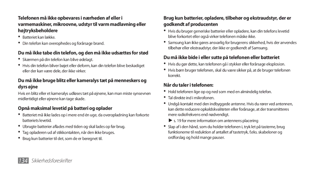 Samsung GT-I9001RWDNEE, GT-I9001HKDNEE, GT-I9001UWDNEE manual Opnå maksimal levetid på batteri og oplader 