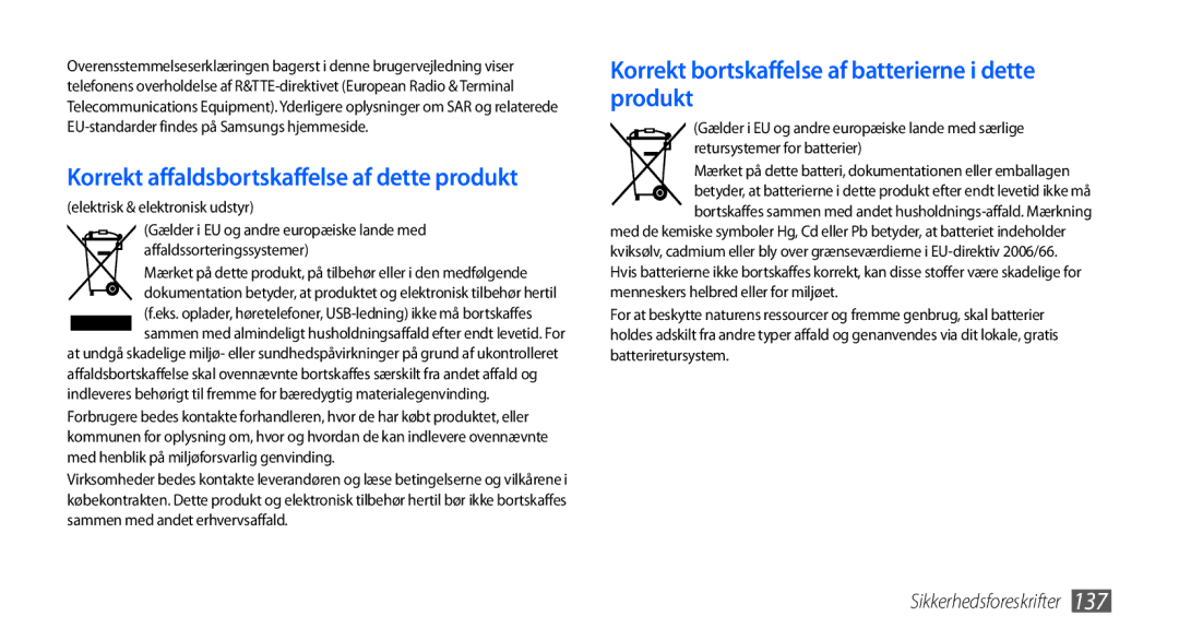 Samsung GT-I9001RWDNEE, GT-I9001HKDNEE, GT-I9001UWDNEE manual Korrekt bortskaffelse af batterierne i dette produkt 