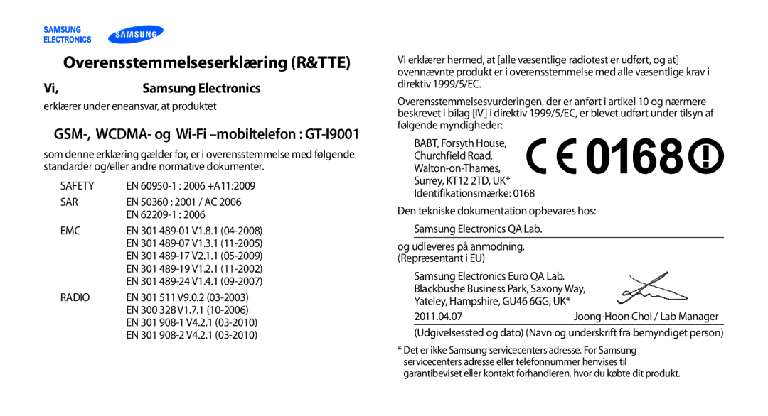 Samsung GT-I9001UWDNEE, GT-I9001HKDNEE manual Overensstemmelseserklæring R&TTE, GSM-, WCDMA- og Wi-Fi -mobiltelefon GT-I9001 