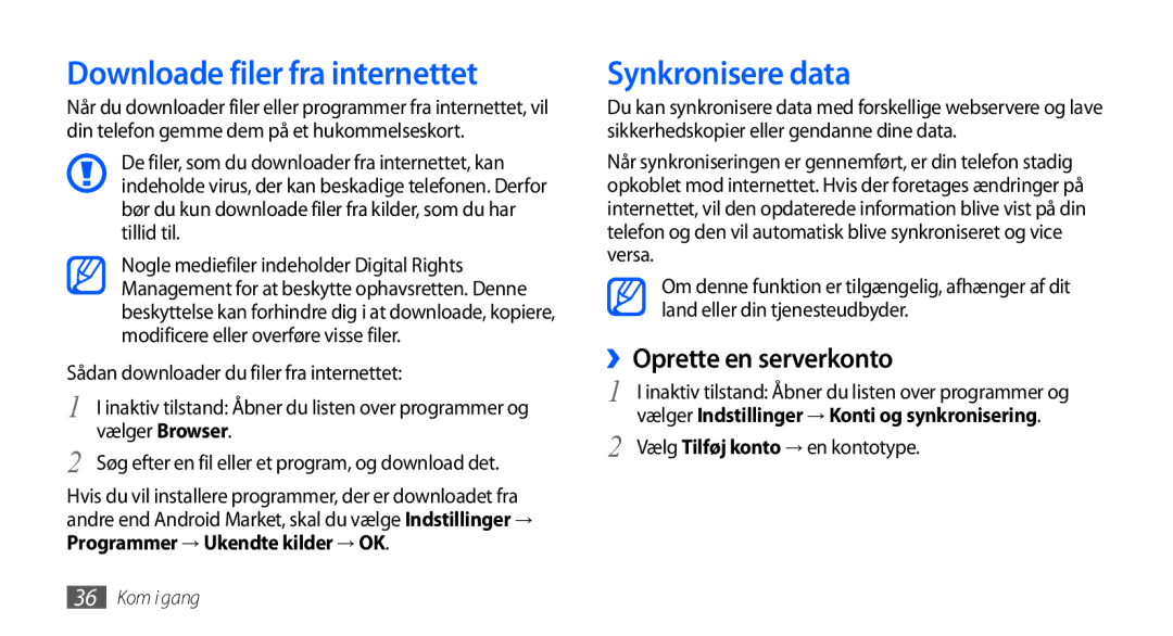 Samsung GT-I9001HKDNEE, GT-I9001UWDNEE manual Downloade filer fra internettet, Synkronisere data, ››Oprette en serverkonto 