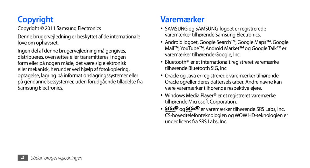 Samsung GT-I9001UWDNEE, GT-I9001HKDNEE, GT-I9001RWDNEE manual Copyright, Varemærker 