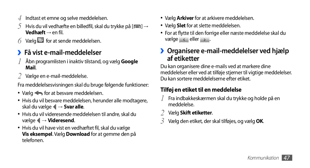 Samsung GT-I9001RWDNEE manual ››Få vist e-mail-meddelelser, ››Organisere e-mail-meddelelser ved hjælp af etiketter 