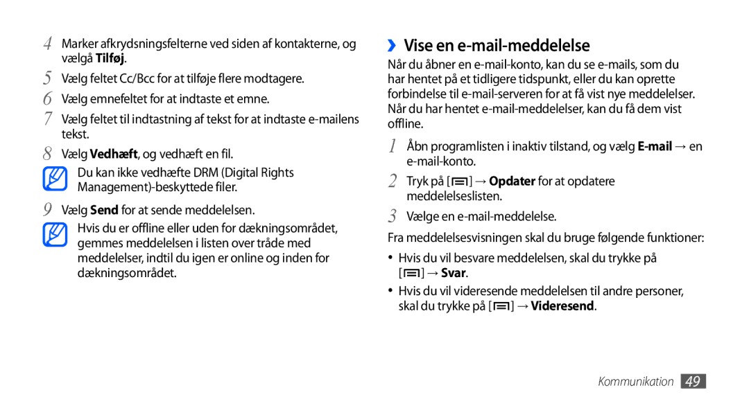 Samsung GT-I9001UWDNEE, GT-I9001HKDNEE, GT-I9001RWDNEE manual ››Vise en e-mail-meddelelse 