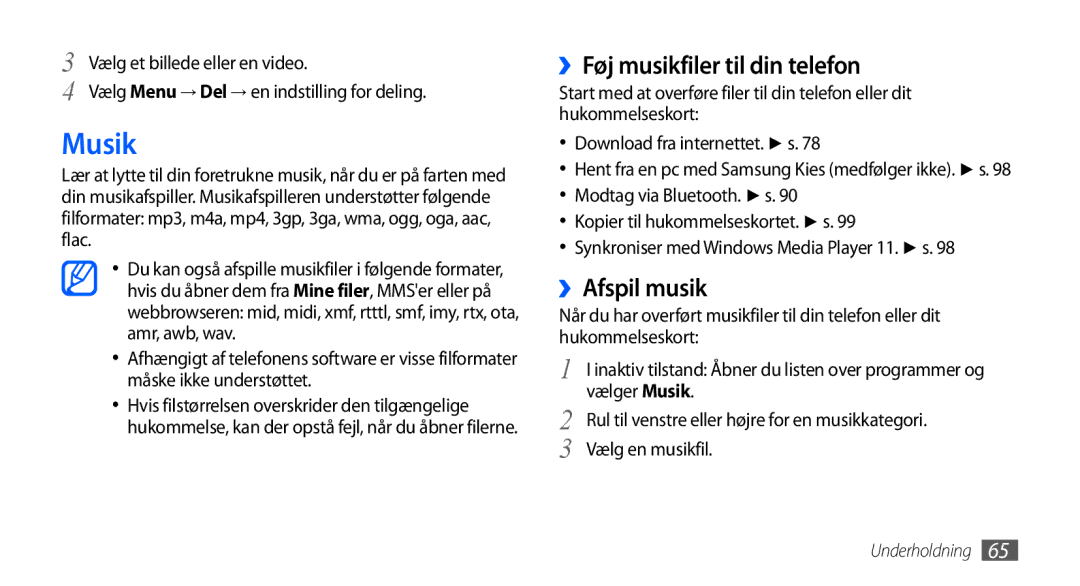 Samsung GT-I9001RWDNEE, GT-I9001HKDNEE, GT-I9001UWDNEE manual Musik, ››Føj musikfiler til din telefon, ››Afspil musik 