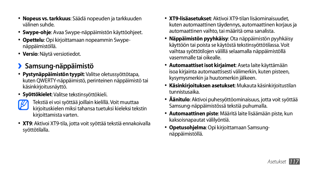 Samsung GT-I9001HKDNEE, GT-I9001UWDNEE, GT-I9001RWDNEE manual ››Samsung-näppäimistö, Syöttökielet Valitse tekstinsyöttökieli 