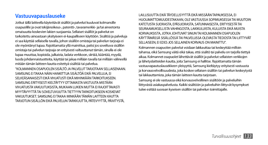 Samsung GT-I9001UWDNEE, GT-I9001HKDNEE, GT-I9001RWDNEE manual Vastuuvapauslauseke 