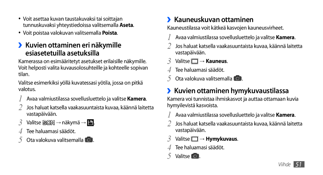 Samsung GT-I9001HKDNEE manual ››Kauneuskuvan ottaminen, ››Kuvien ottaminen hymykuvaustilassa, → Kauneus, → Hymykuvaus 