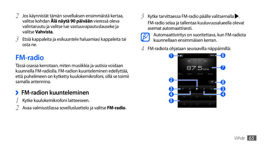 Samsung GT-I9001RWDNEE, GT-I9001HKDNEE, GT-I9001UWDNEE manual ››FM-radion kuunteleminen 