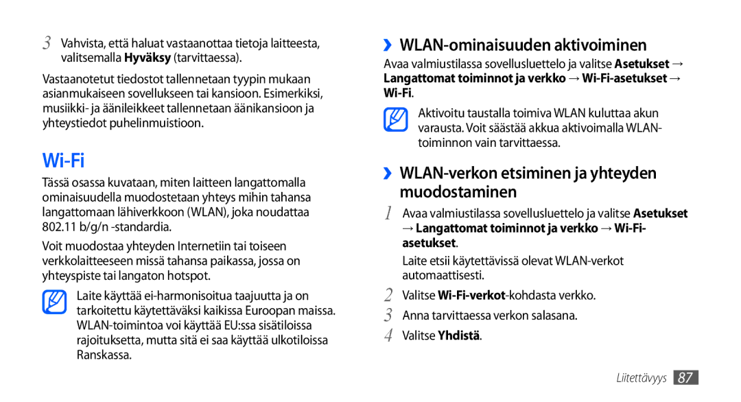 Samsung GT-I9001HKDNEE manual Wi-Fi, ››WLAN-ominaisuuden aktivoiminen, ››WLAN-verkon etsiminen ja yhteyden muodostaminen 