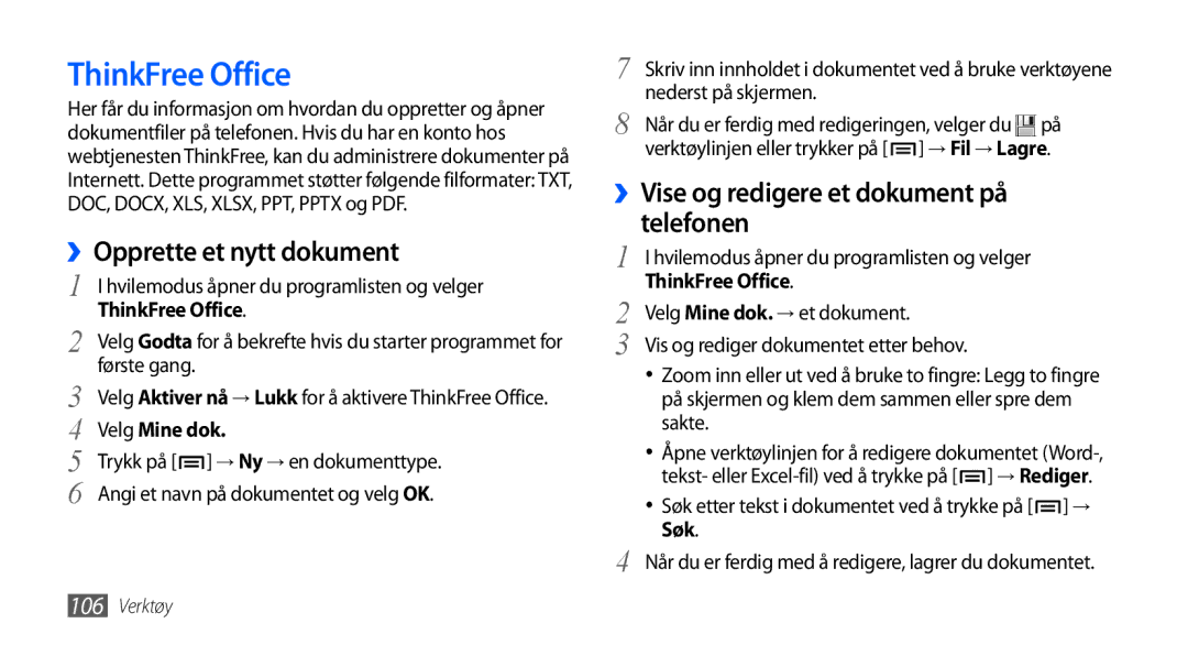 Samsung GT-I9001UWDNEE manual ThinkFree Office, ››Opprette et nytt dokument, ››Vise og redigere et dokument på, Telefonen 